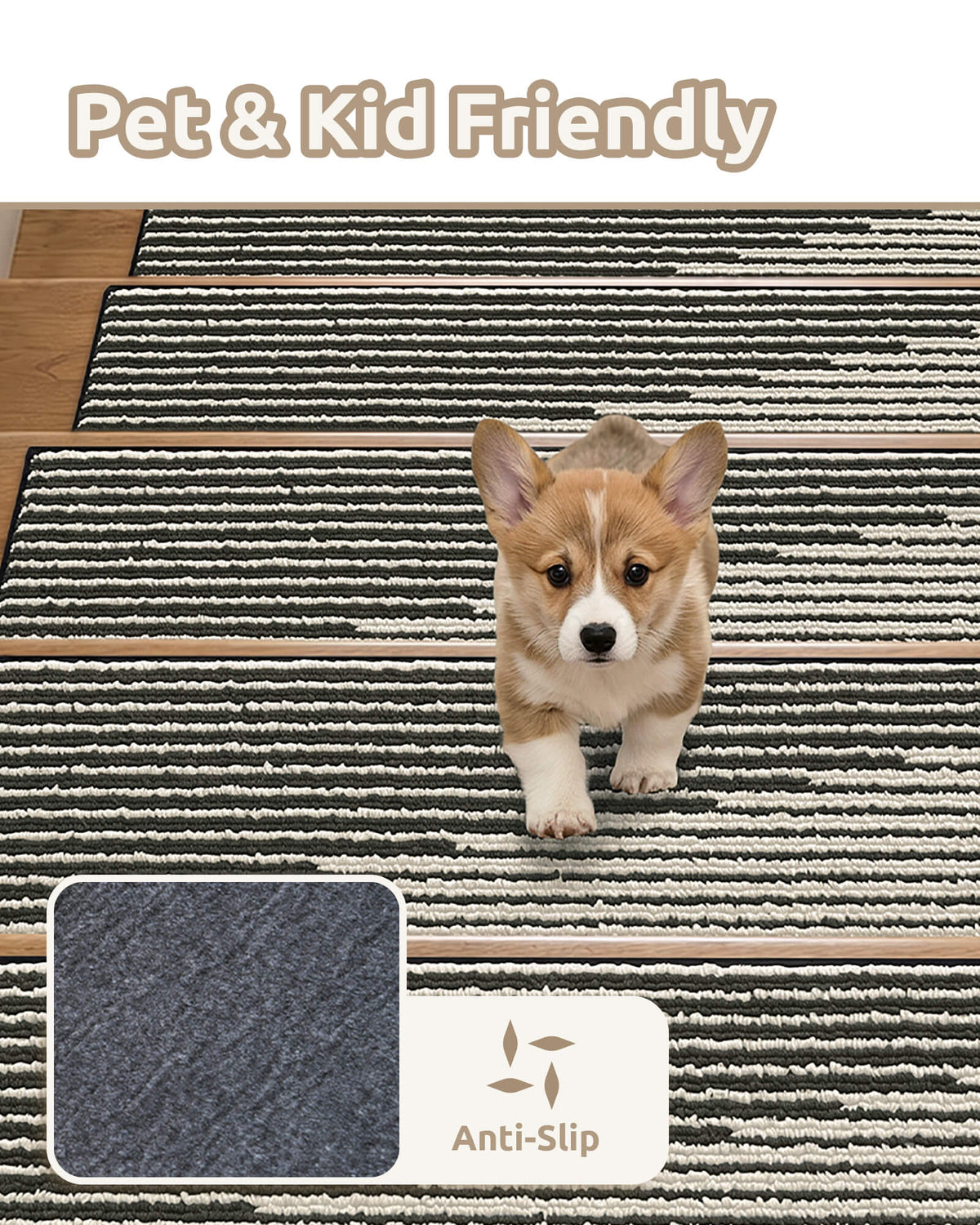 A pet- and kid-friendly stair tread infographic features a cute corgi puppy walking on black and white striped stair mats, highlighting their soft ribbed texture and anti-slip backing designed to provide secure footing, added traction, and everyday comfort for children and pets on indoor wooden stairs.